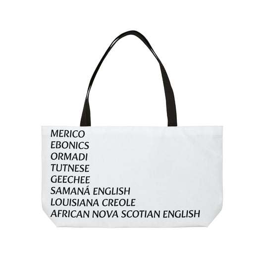 Black American Language Pride Weekender Tote Bag